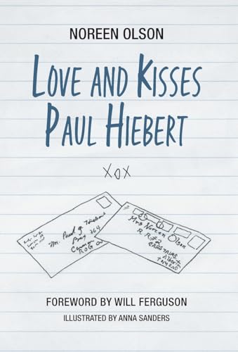 Beispielbild fr Love and Kisses Paul Hiebert zum Verkauf von ThriftBooks-Atlanta