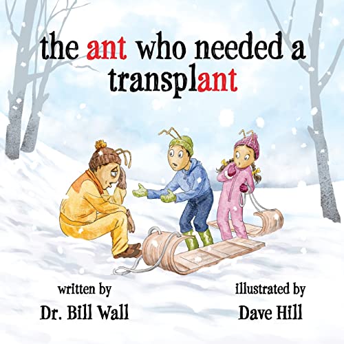 Imagen de archivo de The Ant Who Needed A Transplant a la venta por GreatBookPrices