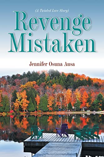 Stock image for Revenge Mistaken: (A Twisted Love Story) for sale by GF Books, Inc.