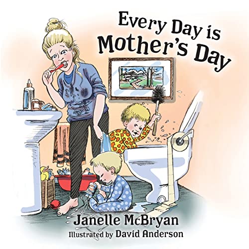 Stock image for Every Day is Mother's Day for sale by Books Unplugged