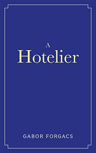 Imagen de archivo de A Hotelier a la venta por GreatBookPrices