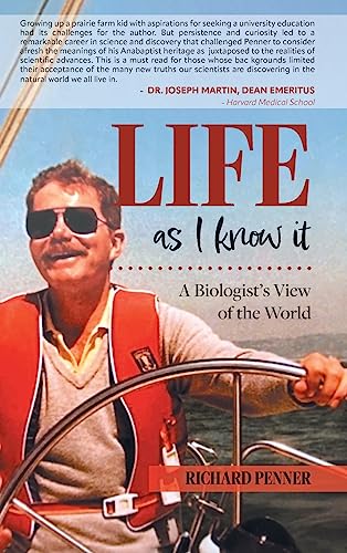 Imagen de archivo de Life As I Know It: A Biologist's View of the World a la venta por Books Unplugged