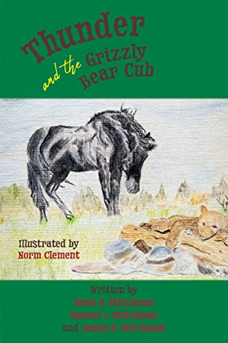 Imagen de archivo de Thunder and the Grizzly Bear Cub a la venta por GreatBookPrices
