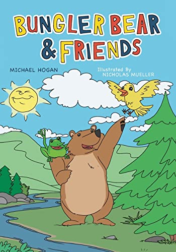 Beispielbild fr Bungler Bear & Friends zum Verkauf von GF Books, Inc.