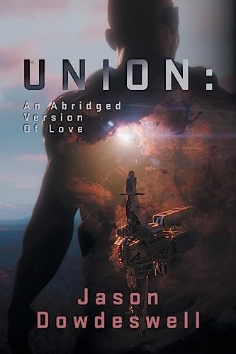 Stock image for Union: An Abridged Version Of Love for sale by ThriftBooks-Dallas