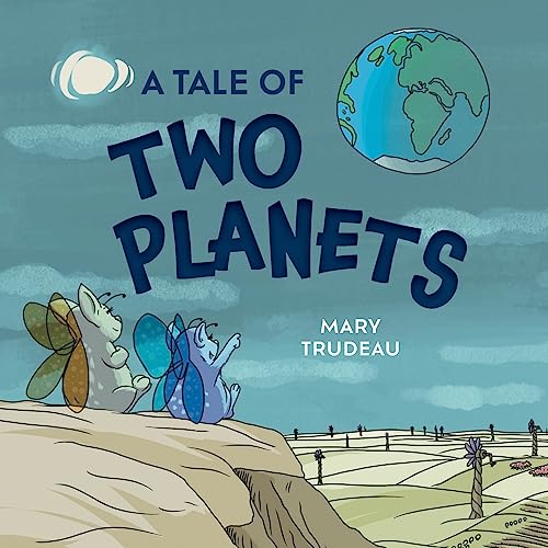 Stock image for A Tale of Two Planets for sale by GreatBookPrices