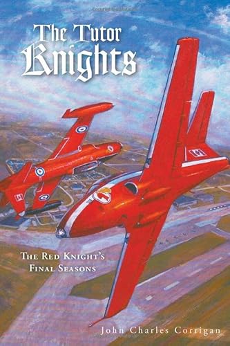 Beispielbild fr The Tutor Knights: The Red Knight`s Final Seasons zum Verkauf von Buchpark