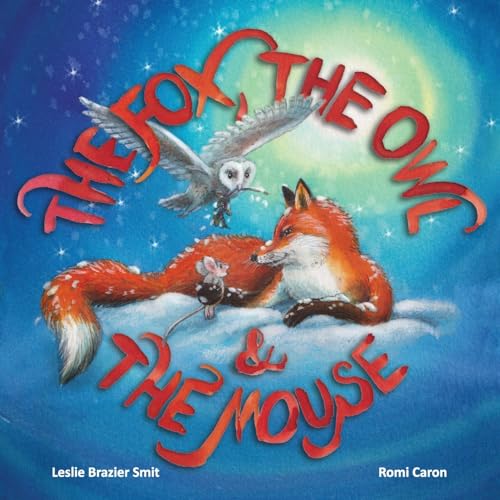 Beispielbild fr The Fox, the Owl and the Mouse zum Verkauf von GreatBookPrices