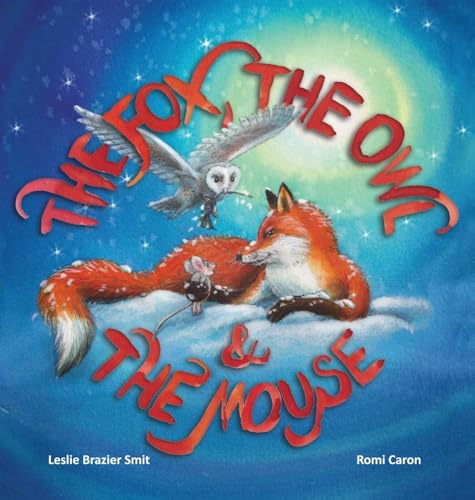 Stock image for The Fox, the Owl and the Mouse for sale by GreatBookPrices