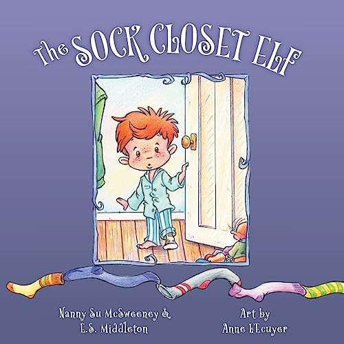 Stock image for The Sock Closet Elf for sale by GF Books, Inc.