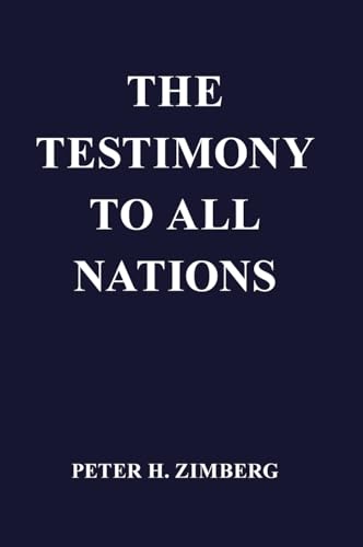 Stock image for The Testimony To All Nations for sale by PBShop.store US