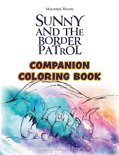 Stock image for Sunny and the Border Patrol Companion Coloring Book: The Eastside Series for sale by GreatBookPrices