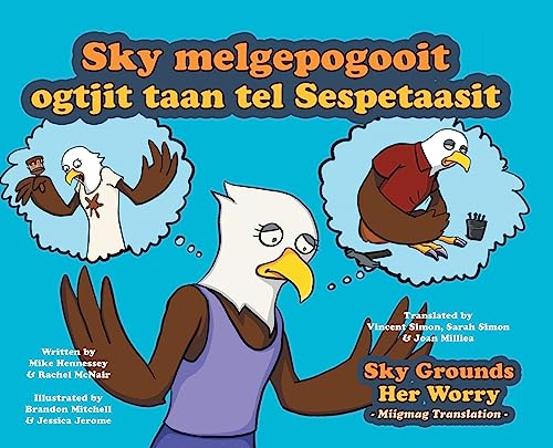 Stock image for Sky Grounds Her Worry - Miigmag Translation for sale by PBShop.store US