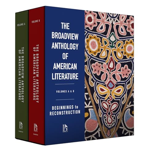 Stock image for The Broadview Anthology of American Literature Volumes A B: Beginnings to Reconstruction (The Broadview Anthology of American Literature, A-B) for sale by Front Cover Books