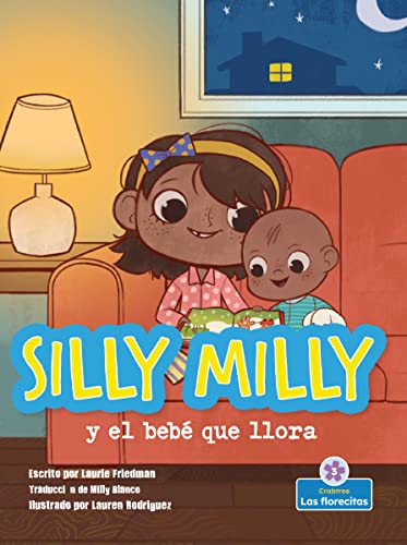 9781039611054: Silly Milly y el beb que llora/ Silly Milly and the Crying Baby (Aventuras las floraciones: Lectores florecientes, Nivel 3 / Silly Milly Adventures)