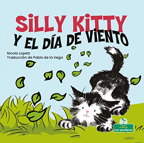 Stock image for Silly Kitty Y El Día de Viento (Silly Kitty and the Windy Day) (Spanish Edition) for sale by -OnTimeBooks-