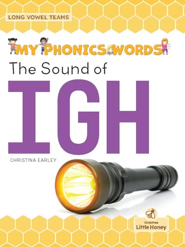 9781039645592: The Sound of Igh (My Phonics Words: Long Vowel Teams)