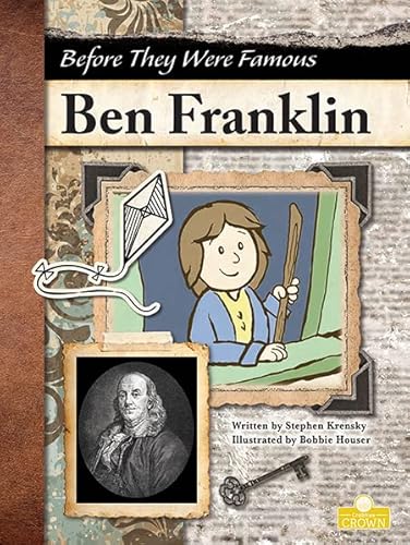 Stock image for Ben Franklin (Before They Were Famous) for sale by Lakeside Books