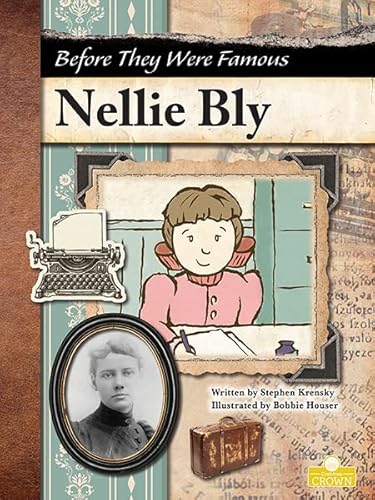 Stock image for Nellie Bly (Before They Were Famous) for sale by HPB-Diamond