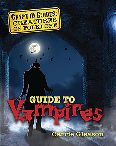 9781039663961: Guide to Vampires (Cryptid Guides: Creatures of Folklore)
