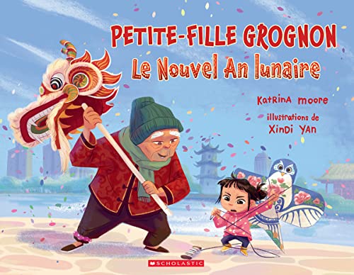 Beispielbild fr Petite-Fille Grognon: Le Nouvel an Lunaire (French Edition) zum Verkauf von GF Books, Inc.