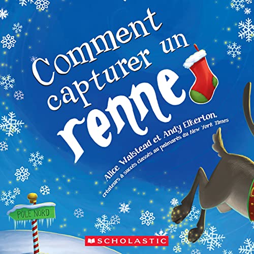 Stock image for Comment Capturer Un Renne for sale by ThriftBooks-Dallas