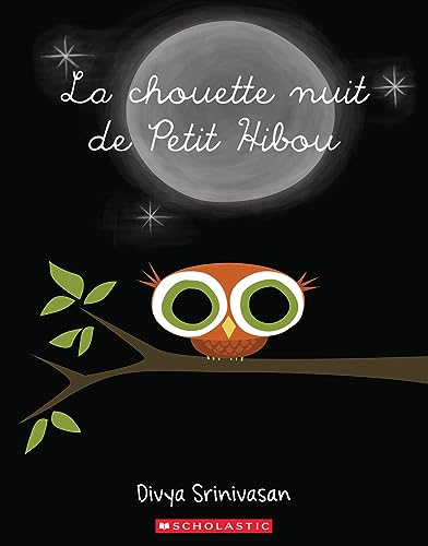 Imagen de archivo de La Chouette Nuit de Petit Hibou (French Edition) a la venta por GF Books, Inc.