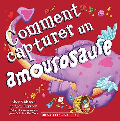 Imagen de archivo de Comment Capturer Un Amourosaure (French Edition) a la venta por GF Books, Inc.