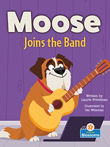 9781039800960: Moose Joins the Band (Moose the Dog)