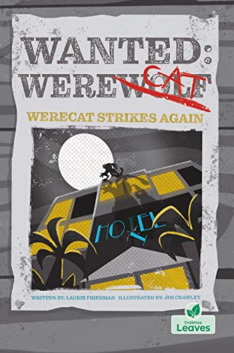 9781039809581: Werecat Strikes Again (Wanted: Werecat)