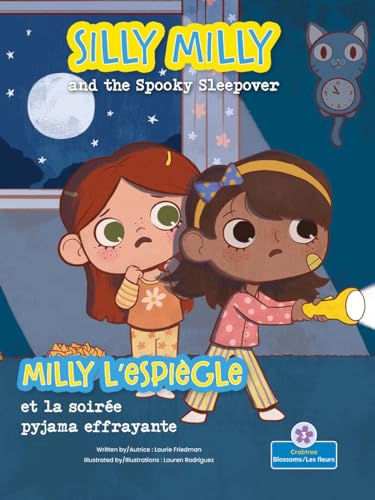 Stock image for Silly Milly and the Spooky Sleepover (Milly lEspigle Et La Soire Pyjama Effrayante) Bilingual Eng/Fre (Les Aventures de Milly lEspigle (Silly Milly Adventures) Bilingual) (French Edition) for sale by Ebooksweb