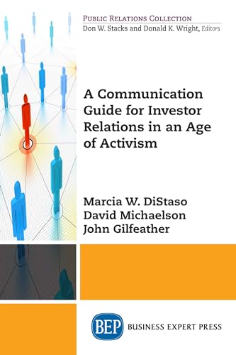 Stock image for A Communication Guide for Investor Relations in an Age of Activism for sale by GF Books, Inc.