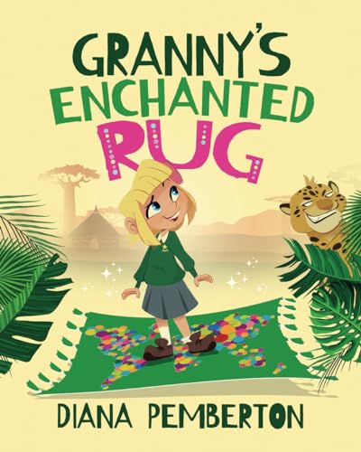 Stock image for Granny's Enchanted Rug: Travel the World in This Charming Collection of Short Stories for Bedtime Boys and Girls for sale by GF Books, Inc.