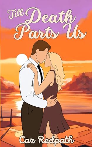 Beispielbild fr Till Death Parts Us (The Rosehaven Series) zum Verkauf von Ria Christie Collections