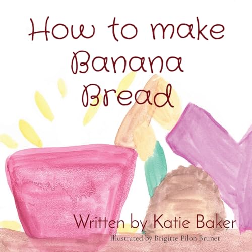 Stock image for How to make Banana Bread for sale by GreatBookPrices