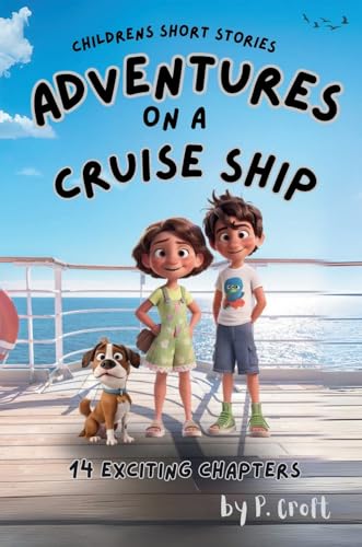 Immagine stock per Children's Short Stories: Adventures on a Cruise