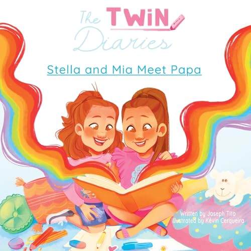 Stock-Bild f�r The Twin Diaries: Stella and Mia Meet Papa - A Surrogacy Story