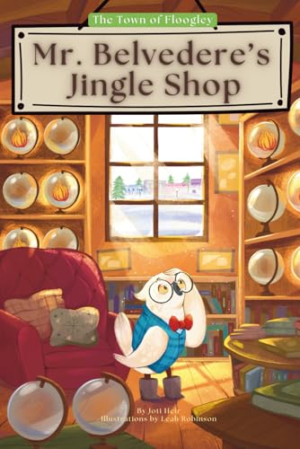 Immagine stock per Mr. Belvedere's Jingle Shop: A tale of magic, mischief, and the power of emotions
