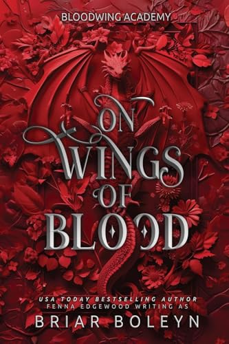 Stock-Bild f�r On Wings of Blood (Bloodwing Academy, Band 1)