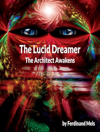 Stock-Bild f�r The Lucid dreamer: The Architect Awakens