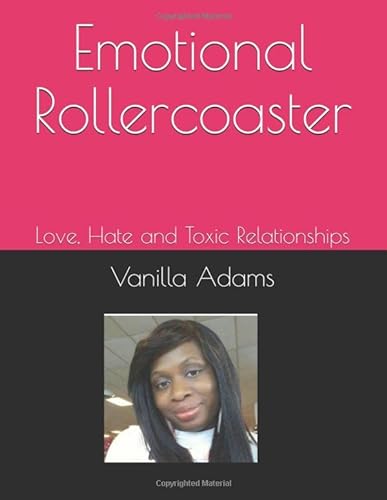 Stock image for Emotional Rollercoaster: Love, Hate and Toxic Relationships for sale by Revaluation Books