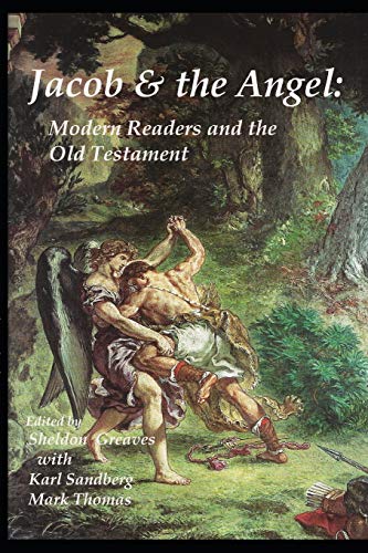 Stock image for Jacob and the Angel: Modern Readers and the Old Testament for sale by Lucky's Textbooks