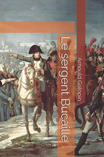 Stock image for Le sergent Bucaille for sale by Revaluation Books