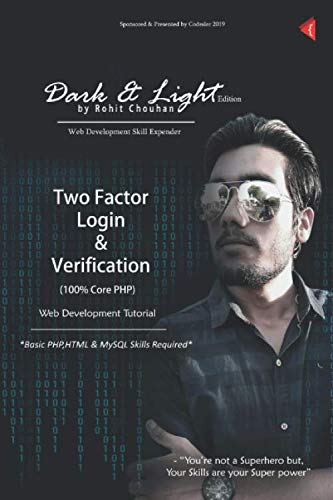 Stock image for Two Factor Login & Verification - Web Development: Dark and Light Edition for sale by Revaluation Books