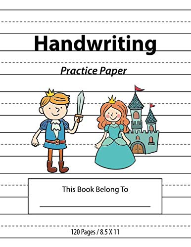 9781070256115: Handwriting Practice Paper: Lined Notebook Journals for Kids (Primary, Preschool, School, Kindergarden) : Write Alphabets / Numbers / Improve Writing ... 120 pages, Prince and Princess Cartoon Cover