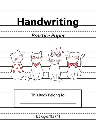 Beispielbild fr Handwriting Practice Paper: Lined Notebook Journals for Kids (Primary, Preschool, School, Kindergarden) : Write Alphabets / Numbers / Improve Writing . : 8.5"X11", 120 pages, Cats Cartoon Cover zum Verkauf von Revaluation Books