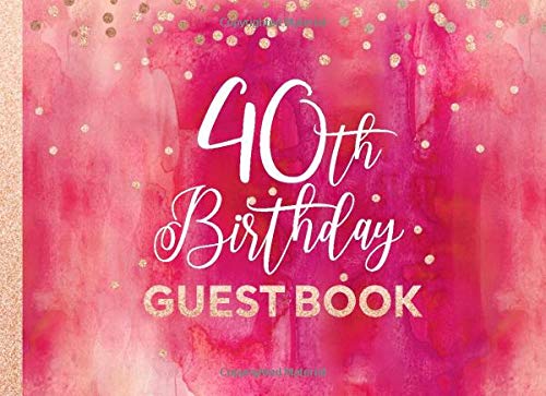 Beispielbild fr 40th Birthday Guest Book: Artsy Guestbook For 40 Years Old Women - Pink Red Rose Gold Glitter Sparkle - Blank Unlined Pages To Write / Sign In - Anniversary Party Celebration Keepsake Journal For Her zum Verkauf von Revaluation Books