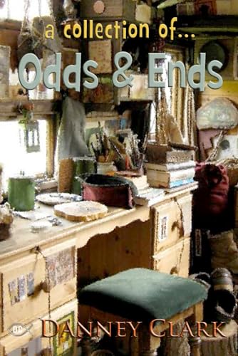 Stock image for Odds and Ends: A collection of for sale by SecondSale