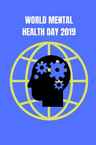 Stock image for World Mental Health Day 2019: Journal Note Book for sale by Revaluation Books