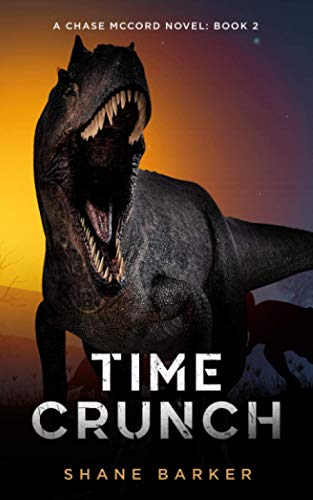 Stock image for Time Crunch (Chase McCord Time Series) for sale by WorldofBooks